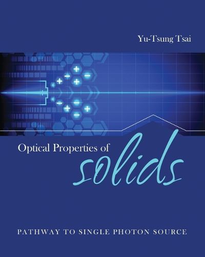 Cover image for Optical Properties of Solids: Pathway to Single Photon Source