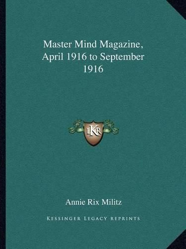 Cover image for Master Mind Magazine, April 1916 to September 1916