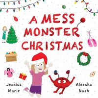 Cover image for A Mess Monster Christmas