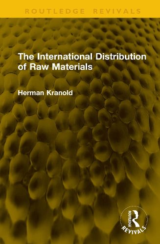 Cover image for The International Distribution of Raw Materials