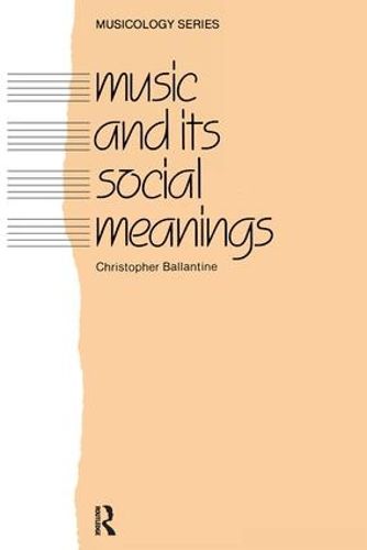 Cover image for Music and Its Social Meanings