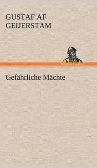 Cover image for Gefahrliche Machte