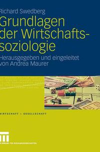 Cover image for Grundlagen der Wirtschaftssoziologie