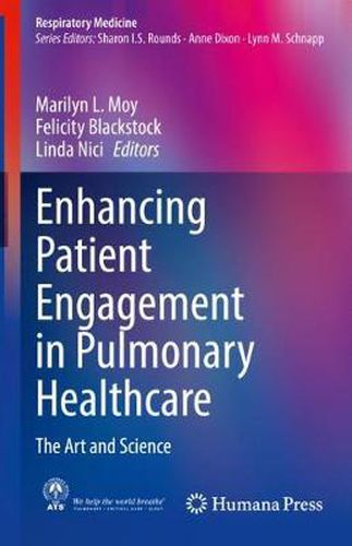 Cover image for Enhancing Patient Engagement in Pulmonary Healthcare: The Art and Science