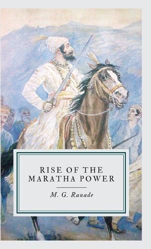 Cover image for Rise of the Maratha Power