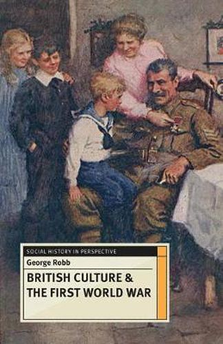 Cover image for British Culture and the First World War