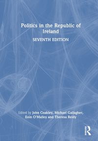 Cover image for Politics in the Republic of Ireland