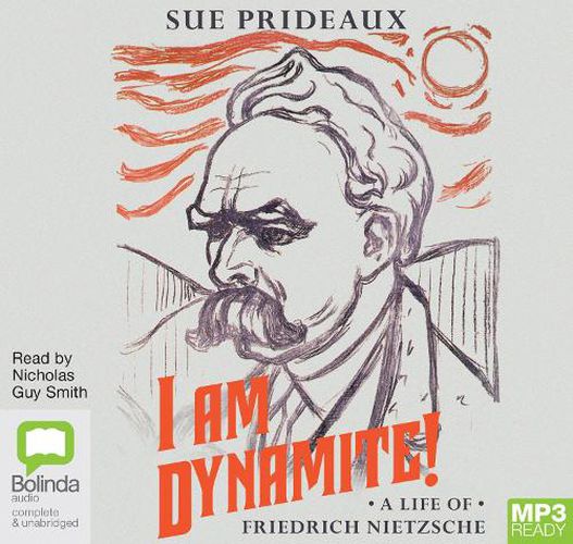 Cover image for I am Dynamite!: A Life of Nietzsche