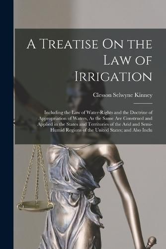 Cover image for A Treatise On the Law of Irrigation