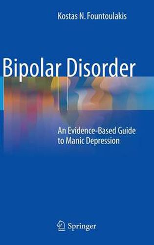 Cover image for Bipolar Disorder: An Evidence-Based Guide to Manic Depression