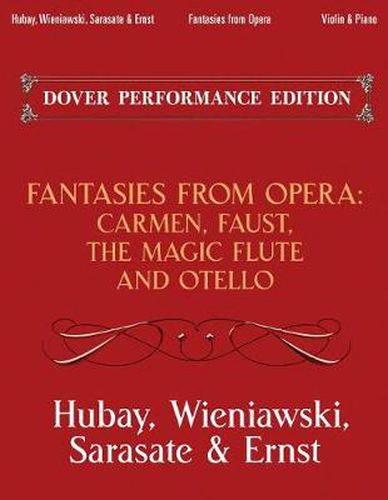 Cover image for Fantasies From Opera For Violin And Piano: Carmen, Faust, the Magic Flute and Otello