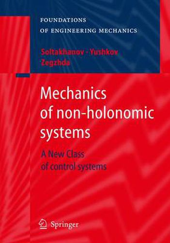 Cover image for Mechanics of non-holonomic systems: A New Class of control systems