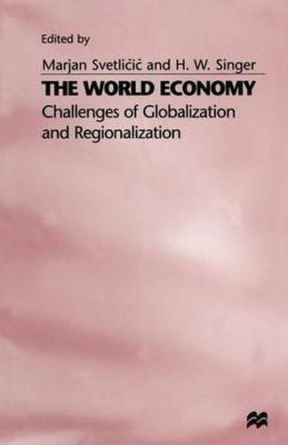 Cover image for The World Economy: Challenges of Globalization and Regionalization