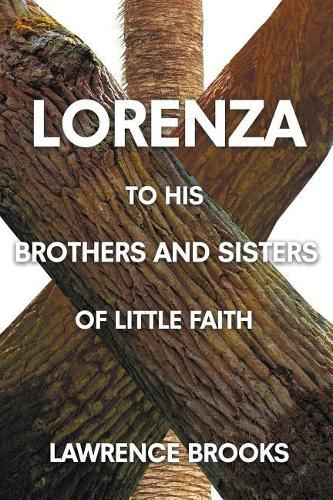 Cover image for Lorenza to His Brothers and Sisters of Little Faith