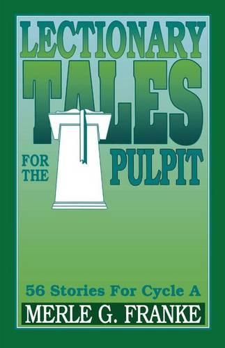 Cover image for Lectionary Tales for the Pulpit, Cycle a