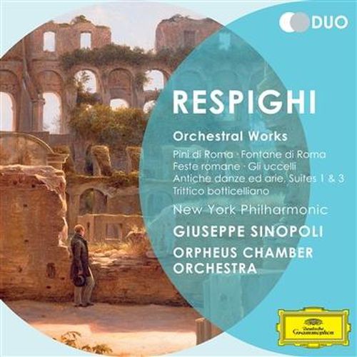 Respighi Orchestral Works