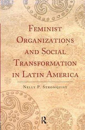 Cover image for Feminist Organizations and Social Transformation in Latin America