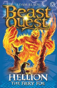 Cover image for Beast Quest: Hellion the Fiery Foe: Series 7 Book 2