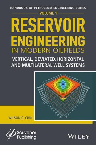 Cover image for Reservoir Engineering in Modern Oilfields: Vertical, Deviated, Horizontal and Multilateral Well Systems