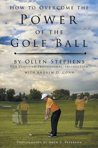 Cover image for How to Overcome the Power of the Golf Ball