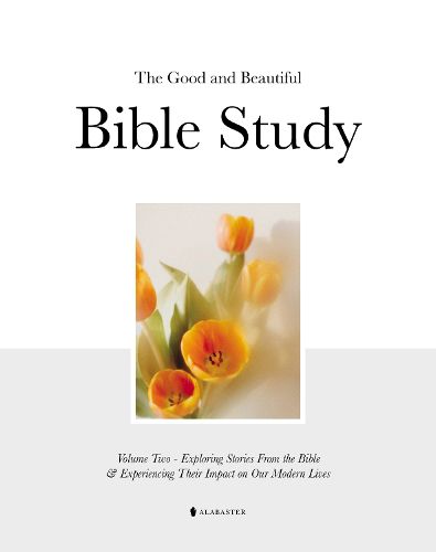 Cover image for The Good and Beautiful Bible Study Vol 2 (SC)