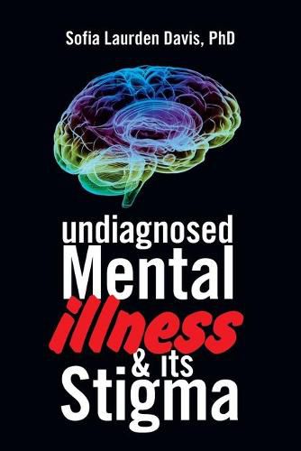 Cover image for Undiagnosed Mental Illness & Its Stigma