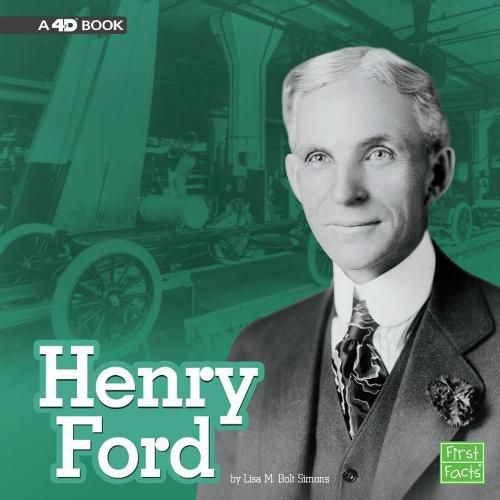 Henry Ford: a 4D Book (Stem Scientists and Inventors)