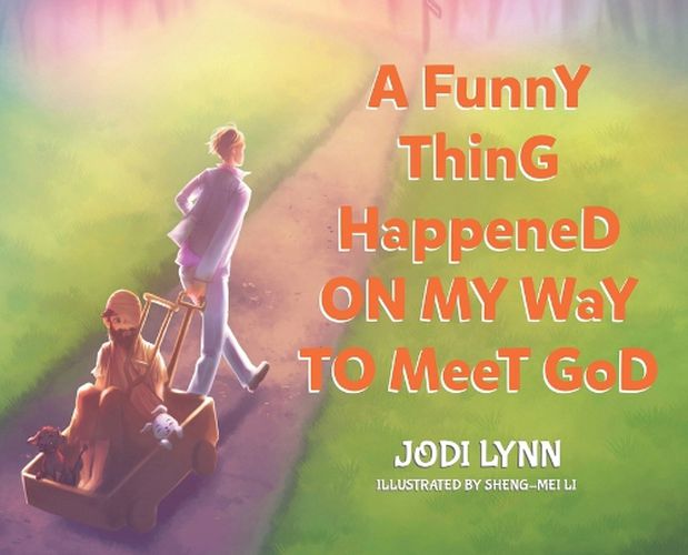 Cover image for A Funny Thing Happened on My Way to Meet God