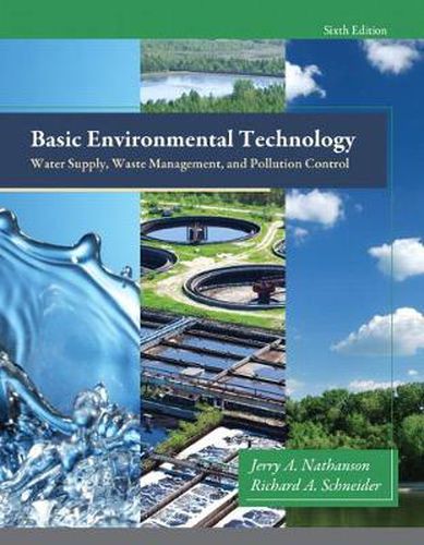 Cover image for Basic Environmental Technology: Water Supply, Waste Management and Pollution Control