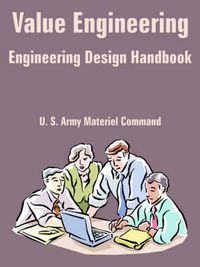 Cover image for Value Engineering (Engineering Design Handbook)