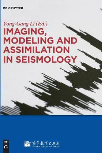 Cover image for Imaging, Modeling and Assimilation in Seismology