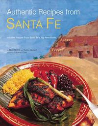Cover image for Authentic Recipes from Santa Fe