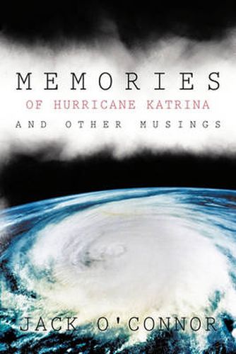 Cover image for Memories of Hurricane Katrina and Other Musings