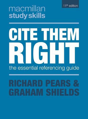 Cover image for Cite Them Right: The Essential Referencing Guide