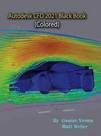 Cover image for Autodesk CFD 2021 Black Book (Colored)