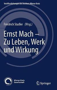 Cover image for Ernst Mach - Zu Leben, Werk und Wirkung