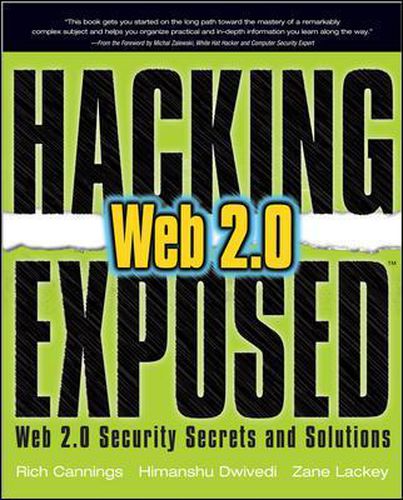 Cover image for Hacking Exposed Web 2.0: Web 2.0 Security Secrets and Solutions