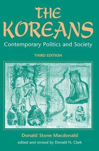 Cover image for The Koreans: Contemporary Politics And Society, Third Edition