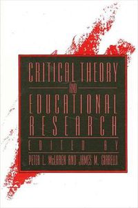 Cover image for Critical Theory and Educational Research