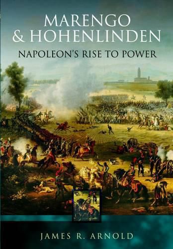 Cover image for Marengo and Hohenlinden: Napoleon's Rise to Power