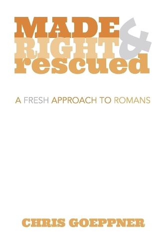 Cover image for Made Right & Rescued