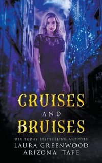 Cover image for Cruises and Bruises