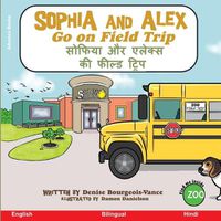 Cover image for Sophia and Alex Go on a Field Trip