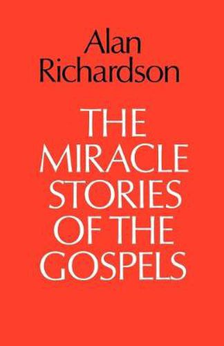 Cover image for The Miracle Stories of the Gospels