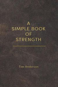Cover image for A Simple Book of Strength
