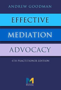 Cover image for Effective Mediation Advocacy