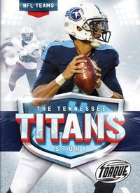 Cover image for The Tennessee Titans Story
