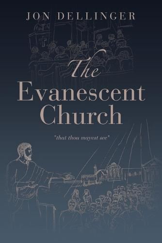 Cover image for The Evanescent Church