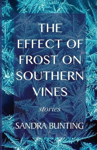 Cover image for The Effect of Frost on Southern Vines