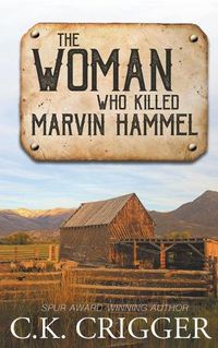 Cover image for The Woman Who Killed Marvin Hammel